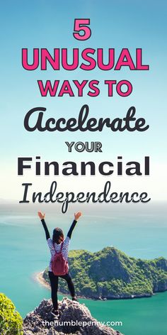 5 Unusual Ways To Accelerate Your Financial Independence Financial Independence Quotes, Financial Independence Retire Early, Free Quiz, Money Habits, Financial Stability, Early Retirement, Wealth Management, Extra Income, Financial Independence