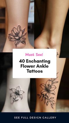 four flower ankle tattoos with the words must see 40 enchanting flower ankle tattoos