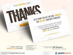 two business cards with the words coffee cafe thank you've been served on them