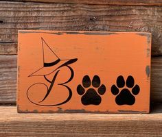 Halloween Fall Decorations wood sign that says Boo.  Pet themed. Paw Crafts, Boo Halloween Sign