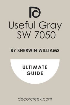 Useful Gray SW 7050 by Sherwin Williams | Ultimate Guide Colonnade Gray, Taupe Paint, Neutral Paint Colors, Grey Wall, Neutral Paint, Gray Tones, Neutral Palette, Coordinating Colors, Natural Brown