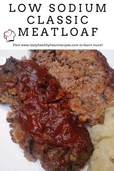 Low Sodium Meatloaf - Tasty, Healthy Heart Recipes Low Salt Meatloaf Recipes, Low Sodium Dinner Ideas Easy, Low Sodium Easter Dinner, Low Sodium Vegetable Recipes, Recipes By Clare, Low Sodium Ground Beef Recipes, Low Sodium Meatloaf, Healthy Meatloaf Recipes, Meatloaf Recipes Easy