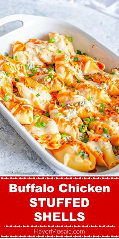 buffalo chicken stuffed shells in a white casserole dish with text overlay that reads buffalo chicken stuffed shells