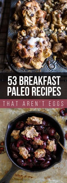 three different pictures with the words 53 breakfast paleo recipes that aren't eggs