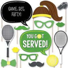 a set of photo booth props with the words you got served and tennis related items