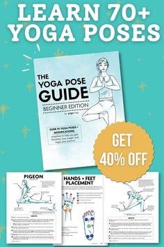 the yoga pose guide with instructions for beginners to learn how to do yoga poses