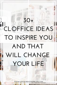 the words 30 cloffed ideas to inspire you and that will change your life