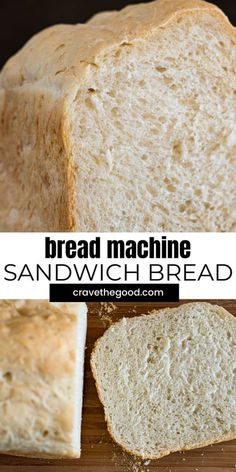 the bread is sliced and ready to be eaten on the cutting board with text overlay that reads bread machine sandwich bread