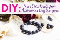 some black beads are laying on top of white paper and the words diy rose petal beads from valentine's day bouquets