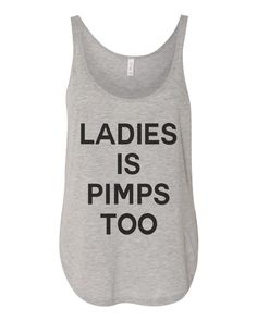 Ladies Is Pimps Too Flowy Side Slit Tank Top - Wake Slay Repeat 30 And Single, Grey And White, High Low, Heather Grey, Solid Colors, Tank Top, Solid Color, Tank Tops, Grey