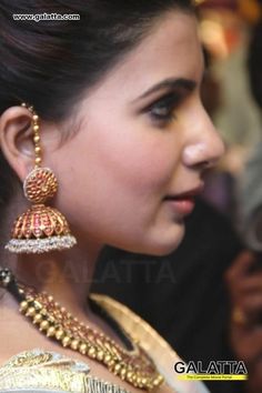 Jumkis Indian Jewelry, Samantha Latest, Samantha Ruth Prabhu, Gold Earrings Models, Ear Chain, Gold Jewelry Simple Necklace, Samantha Ruth, Antique Bridal Jewelry, Gold Jewelry Stores