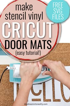 the instructions to make stencil vinyl cricut door mats