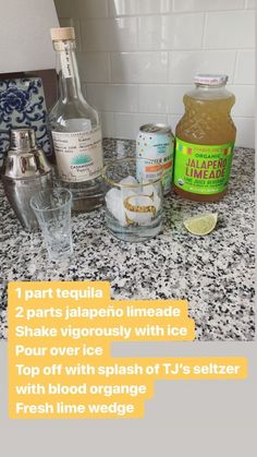 the ingredients to make an ice tea recipe are displayed on a kitchen counter with text overlay that reads, part tequila 2 parts jalapeno limeade and shake