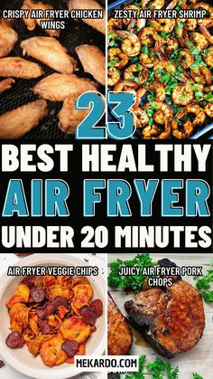 the 25 best healthy air fryer under 20 minutes is featured in this roundup