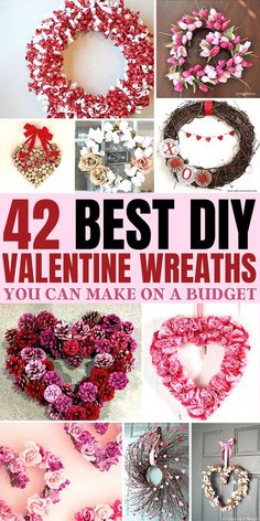 valentine wreaths with the words 42 best diy valentine wreaths you can make on a budget