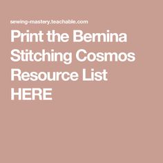 the text print the bemina stitching cosmos resources list here is in white