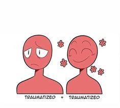 two cartoon faces with flowers in their hair and the words traumatized and trammatized