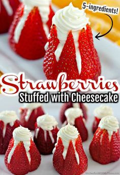 strawberries stuffed with cheesecake on a white plate and the words strawberrys stuffed with cheesecake