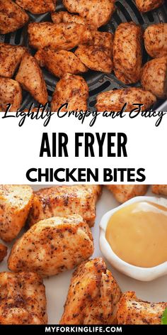 grilled chicken wings and sauce with text overlay that reads, lightly crispy and easy air fryer chicken bites