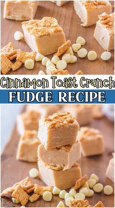 cinnamon toast crunch fudge recipe on a wooden cutting board with text overlay that reads, cinnamon toast crunch fudge recipe