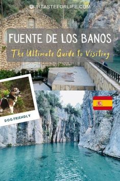 the ultimate guide to visiting fuente de los banos