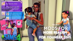 a woman holding a child in her arms and the caption reads modsfor more realistic for younger sims