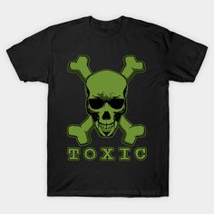 Toxic -- Choose from our vast selection of Crewneck and V-Neck T-Shirts to match with your favorite design to make the perfect graphic T-Shirt. Pick your favorite: Classic, Boxy, Tri-Blend, V-Neck, or Premium. Customize your color! For men and women. Graphic T Shirt, V Neck T Shirt, Shirt Designs, Graphic Tshirt, Tshirt Designs, Relaxed Fit, Crew Neck, Men And Women, For Men