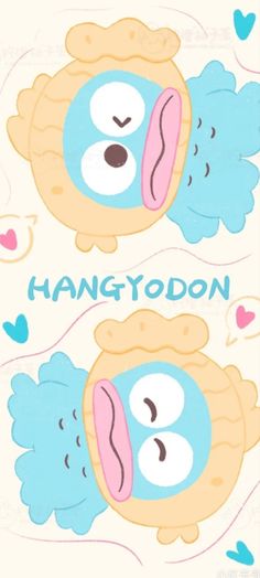 two blue and yellow cartoon characters with the words hangtoon written on their faces