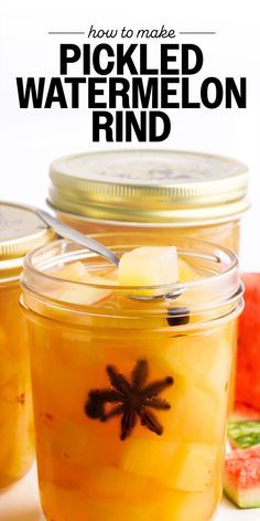 pickled watermelon rind in mason jars with text overlay