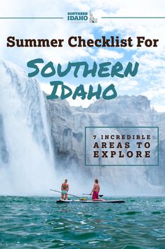 two people are paddling in front of a waterfall with the words summer checklist for southern idaho