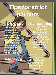 a poster with an image of a man walking up stairs and the words tips for strict parents