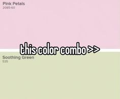 this color combo is pink, green, and white with the words'this color combo > >