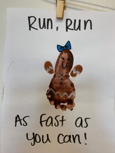 a sign that says run, run as fast as you can with a drawing of a ginger on it