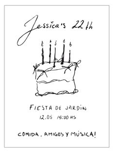 a drawing of a birthday cake with candles on it and the words fiesta de jardin