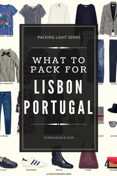 what to pack for lisbon portugal with text overlay that reads packing light series