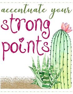 a card with a cactus and the words,'i appreciate your strong points '