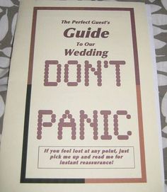 the perfect guide to our wedding don't panic poster is displayed on a bed