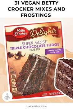 an advertisement for betty crocker's chocolate cake mixes and frostings