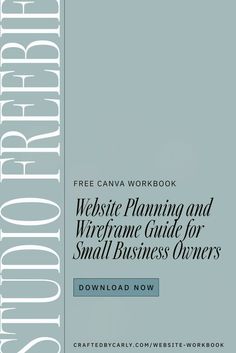 a book cover with the title'free canvas workbook website planning and wireframe guide for small business owners '