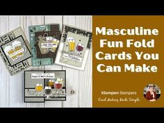 three cards with the words masculine fun fold cards you can make