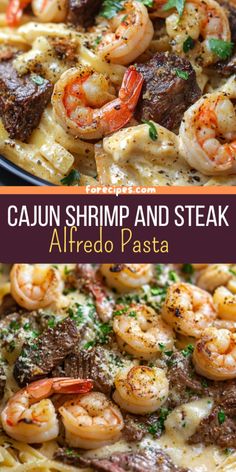 this cajun shrimp and steak alfredo pasta is the perfect dinner