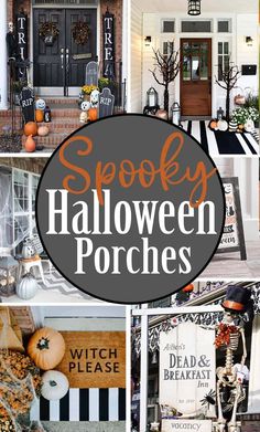 halloween porch decorations with text overlay that reads spooky halloween porches