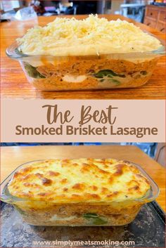 the best smoked brisket lasagne recipe is made with meat, cheese and vegetables