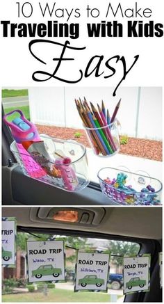 the inside of a car with text overlay reading 10 ways to make traveling with kids easy