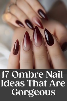 Hands with long, dark red ombre nails, with text overlay "17 Ombre Nail Ideas That Are Gorgeous". Black Gradient Nails Ombre, Beige Ombre Nails Almond, Dark Ombre Nails Almond, Burgundy And Pink Ombre Nails, October Nails Ombre, Navy Ombré Nails, Berry Ombre Nails, Cranberry Ombre Nails, Witchy Ombre Nails