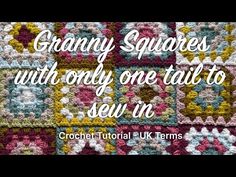 granny squares with only one tail to sew in crochet tutorial uk items