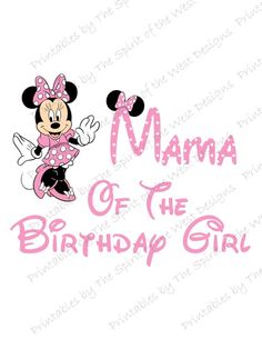 minnie mouse birthday shirt with the words mama of the birthday girl