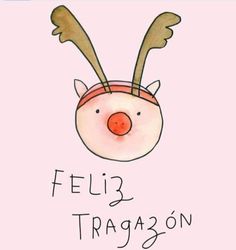 a pink background with a drawing of a reindeer's head and the words feliz tragagon on it