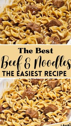 the best beef and noodle casserole recipe is easy to make, but it's so delicious