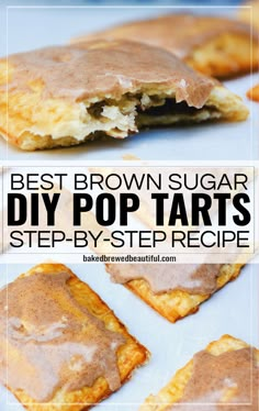 the best brown sugar diy pop tarts step - by - step recipe is here